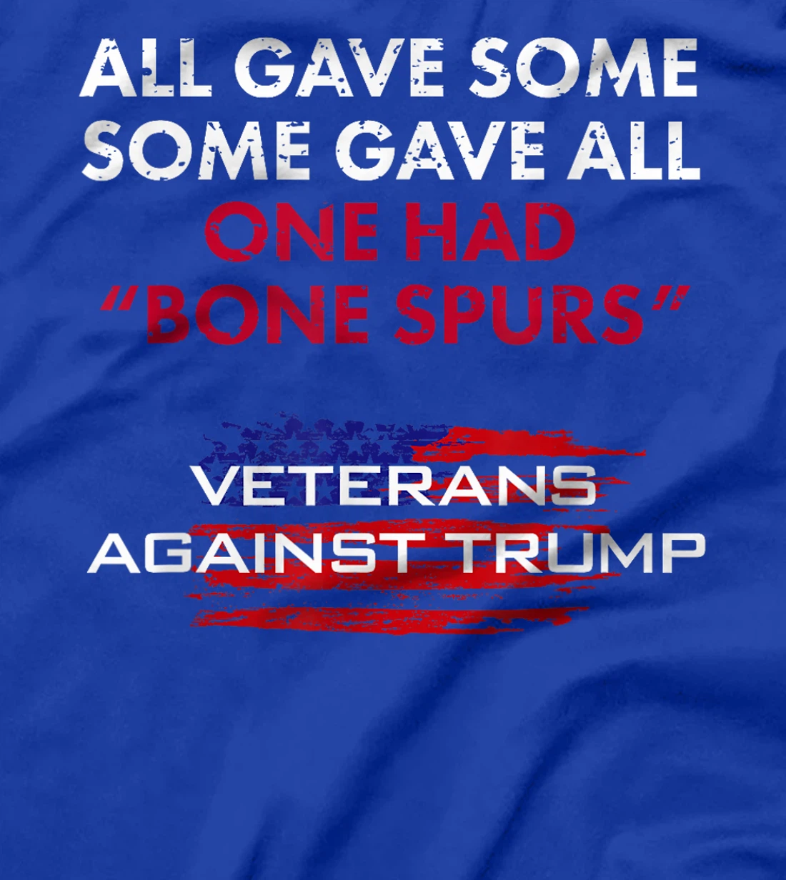Veterans Anti-Trump Tshirt Draft Dodger Bone Spurs for Vets T-Shirt