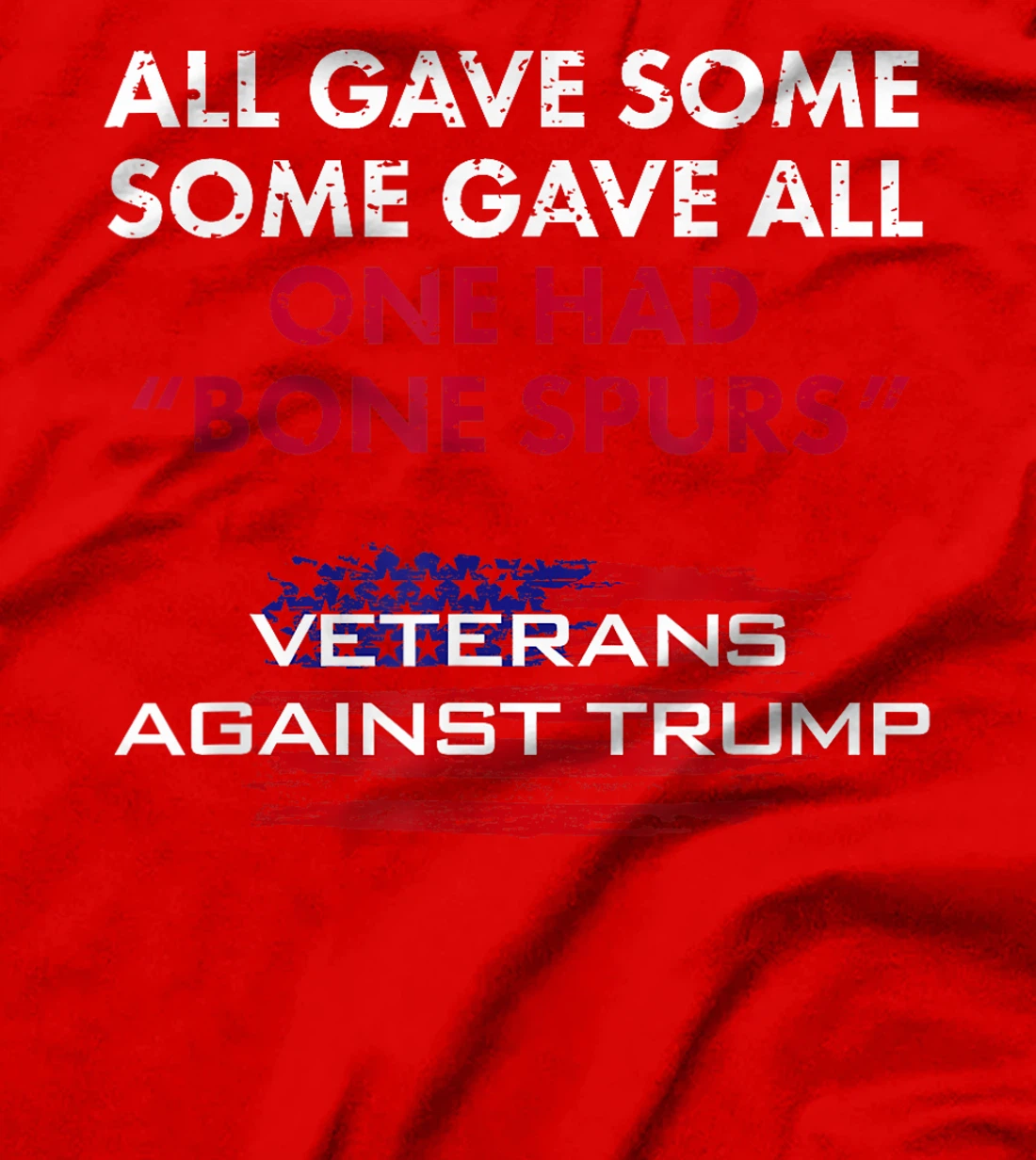 Veterans Anti-Trump Tshirt Draft Dodger Bone Spurs for Vets T-Shirt
