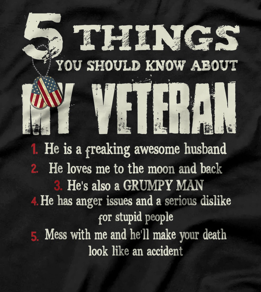 5 Things YOu Should Know About My Veteran T-Shirt