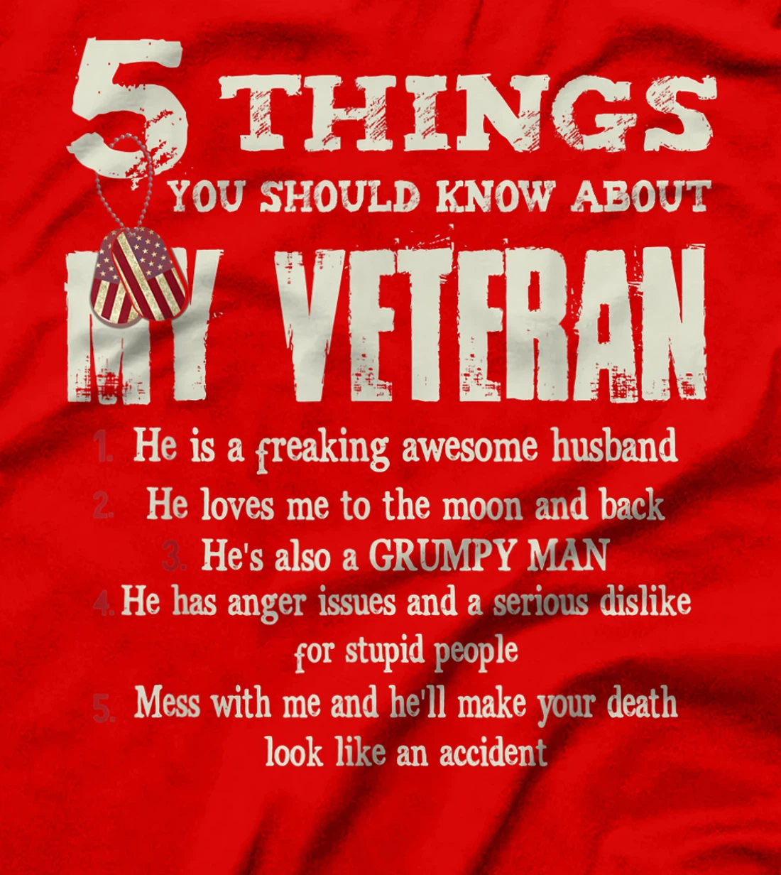 5 Things YOu Should Know About My Veteran T-Shirt