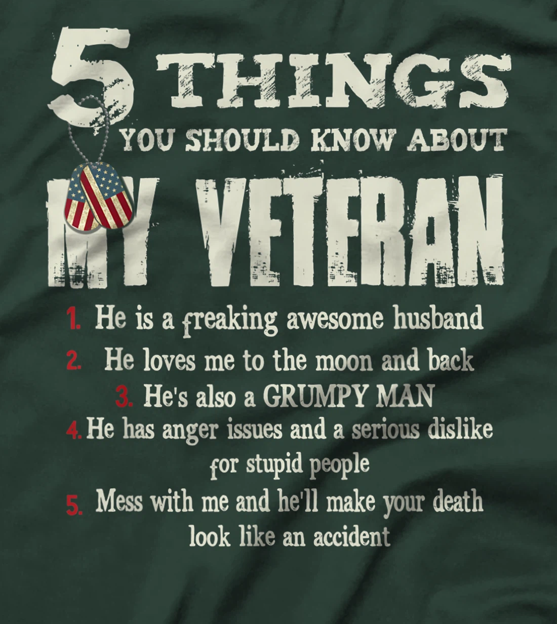 5 Things YOu Should Know About My Veteran T-Shirt