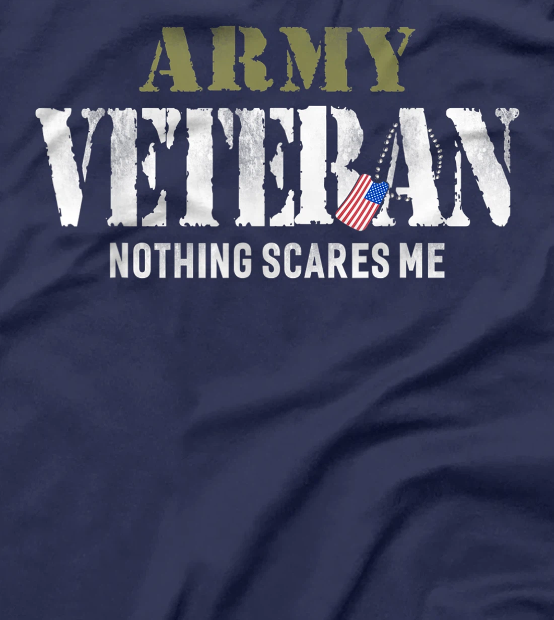 Men's Army Veteran Nothing Scares Me American Flag T-Shirt
