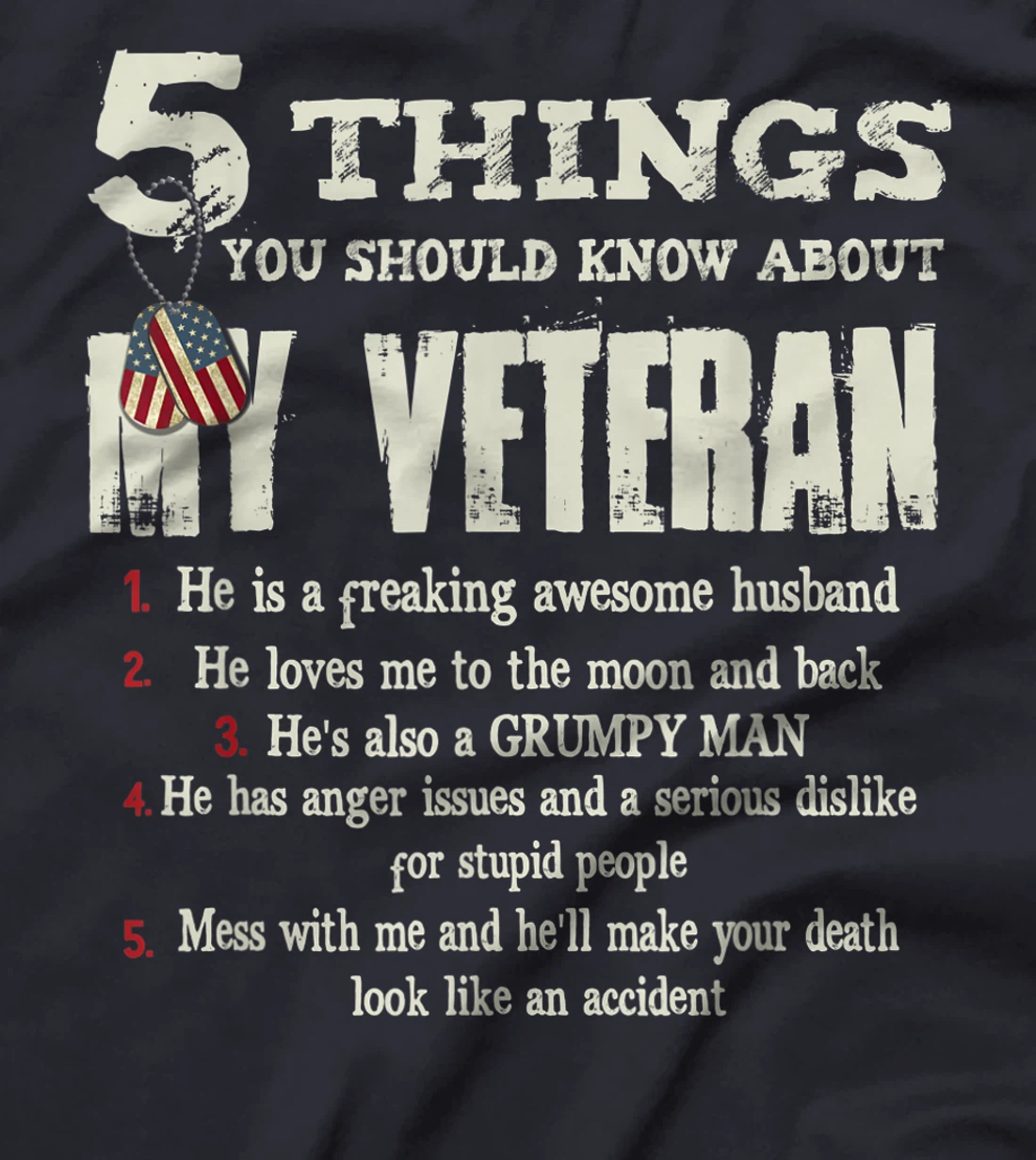 5 Things YOu Should Know About My Veteran T-Shirt