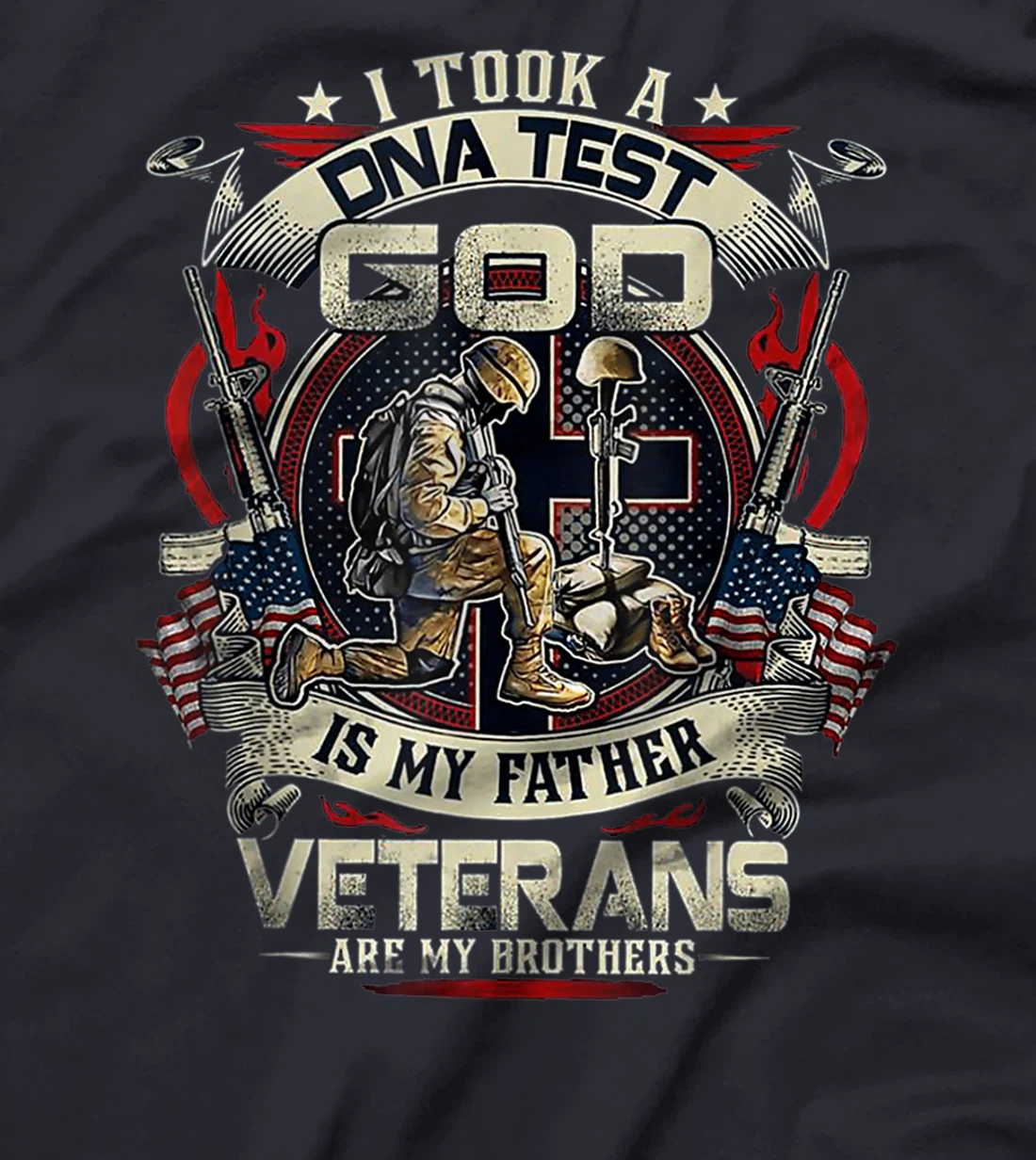 I Took A DNA Test God Is My Father Veterans Brothers T-Shirt
