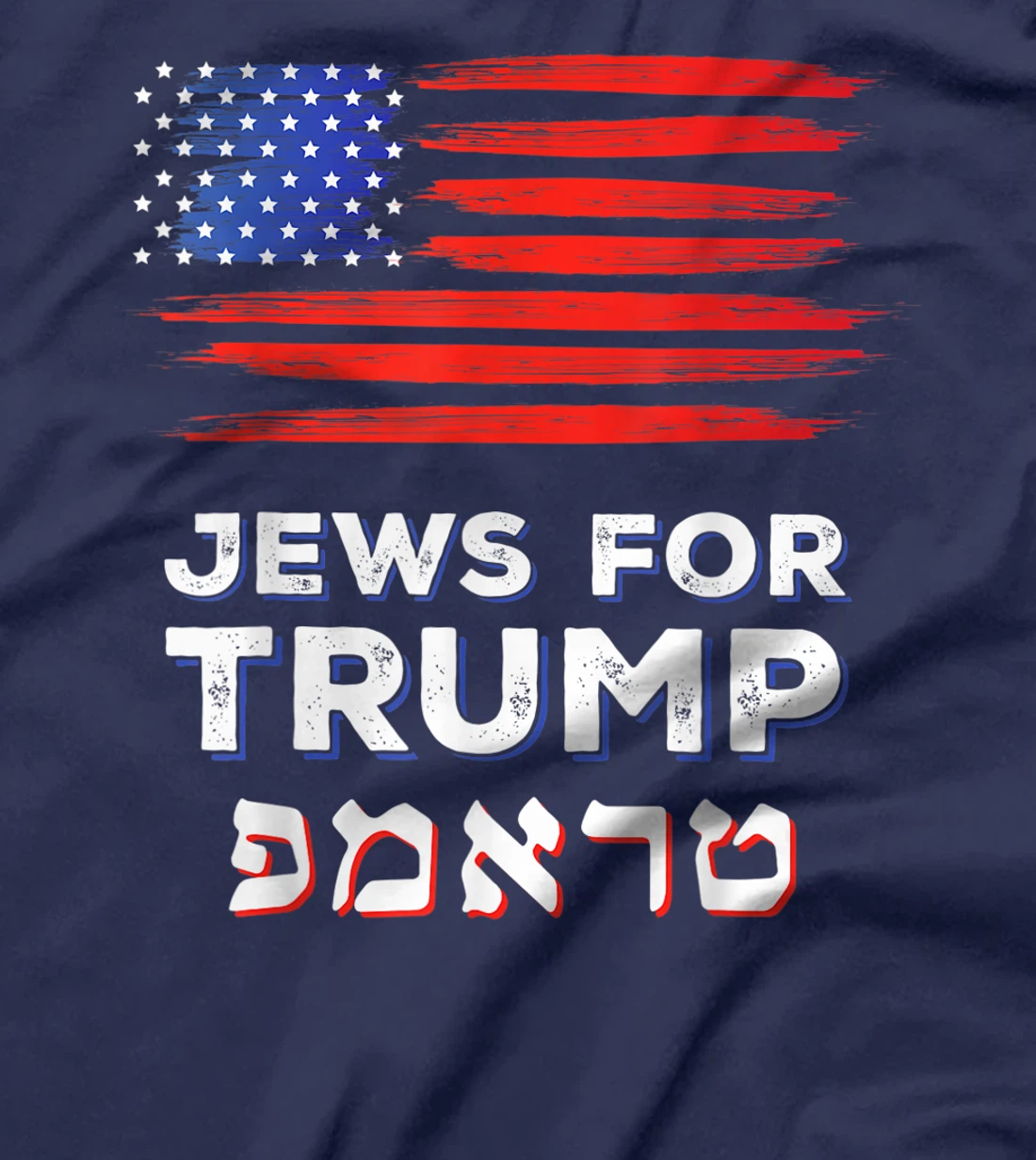 Jews For Trump 2024 Israel USA Hebrew Election Jewish Vote T-Shirt