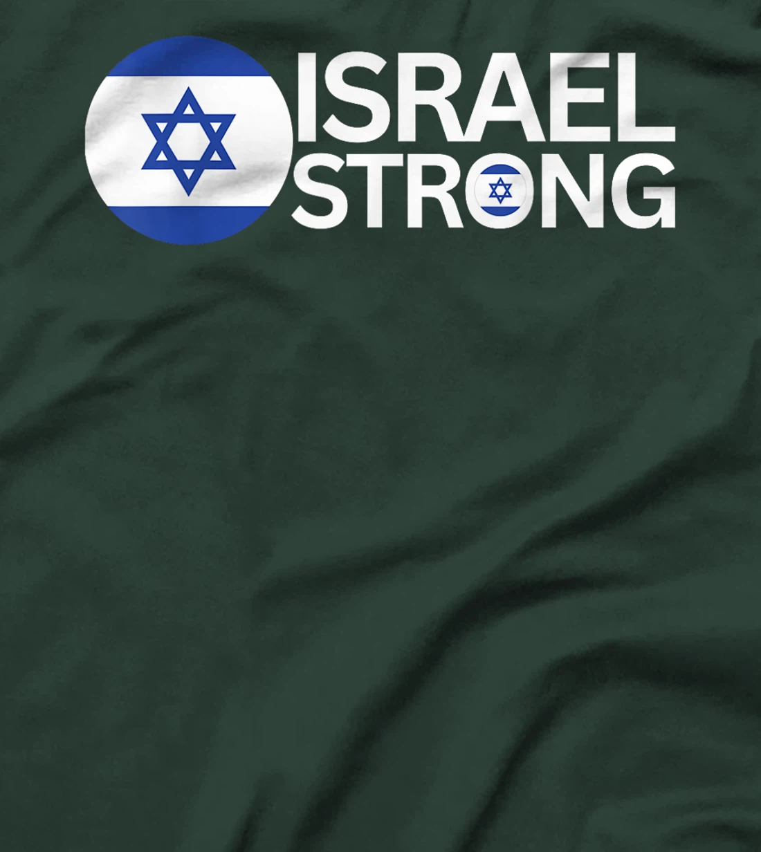 Show Support for Israel With Israel Strong Print for All T-Shirt