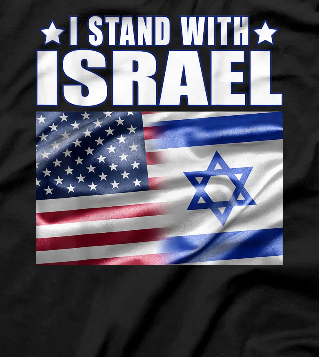 I Stand with Israel T-Shirt