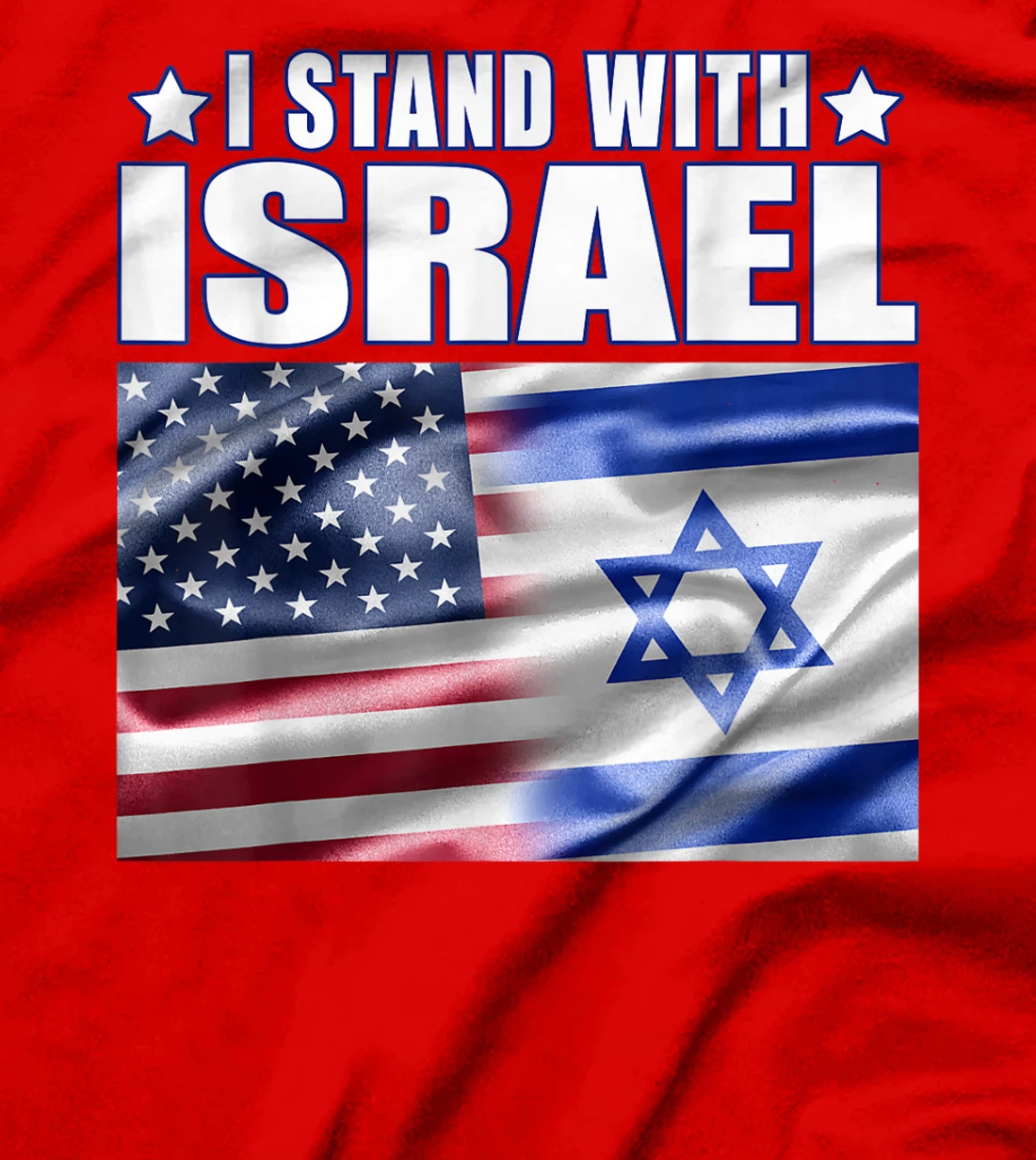 I Stand with Israel T-Shirt
