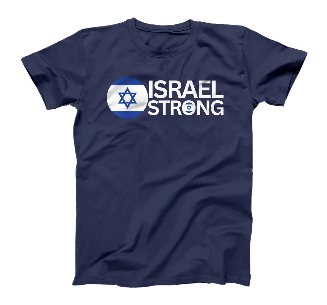 Show Support for Israel With Israel Strong Print for All T-Shirt