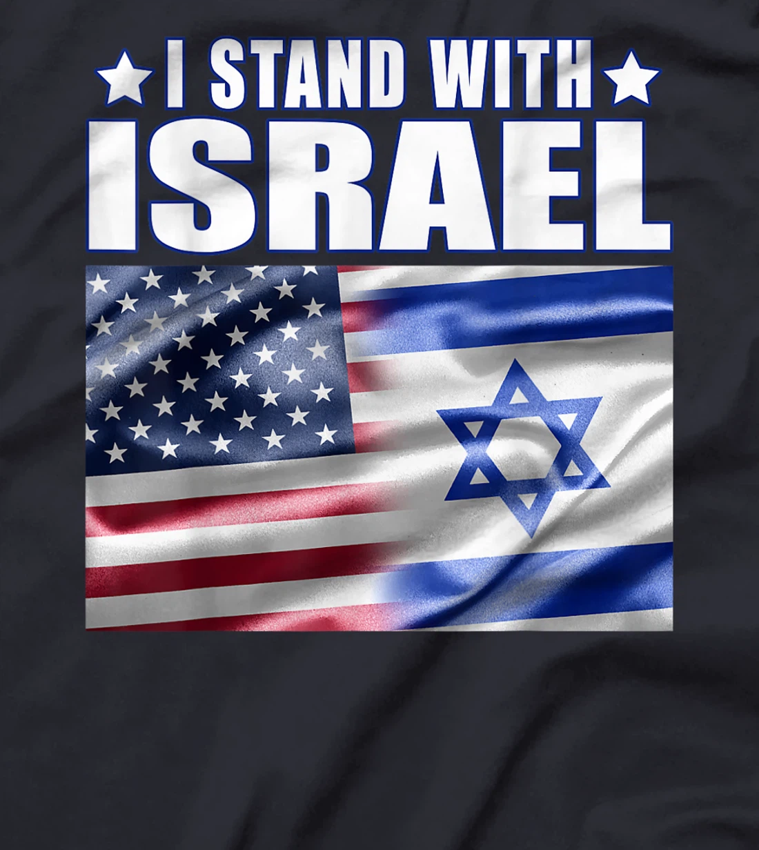 I Stand with Israel T-Shirt