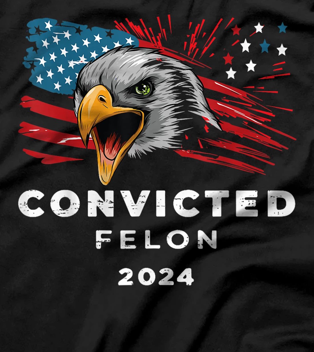 I'm Voting Convicted Felon Trump 2024 Funny Quote T-Shirt