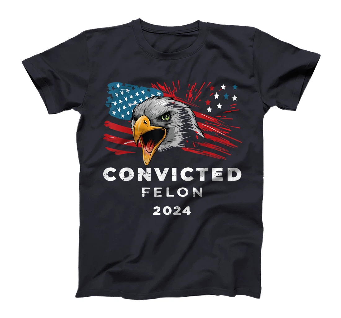 I'm Voting Convicted Felon Trump 2024 Funny Quote T-Shirt