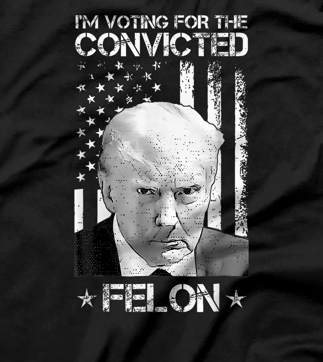 Trump 2024 Convicted Felon, I'm Voting Convicted Felon 2024 T-Shirt