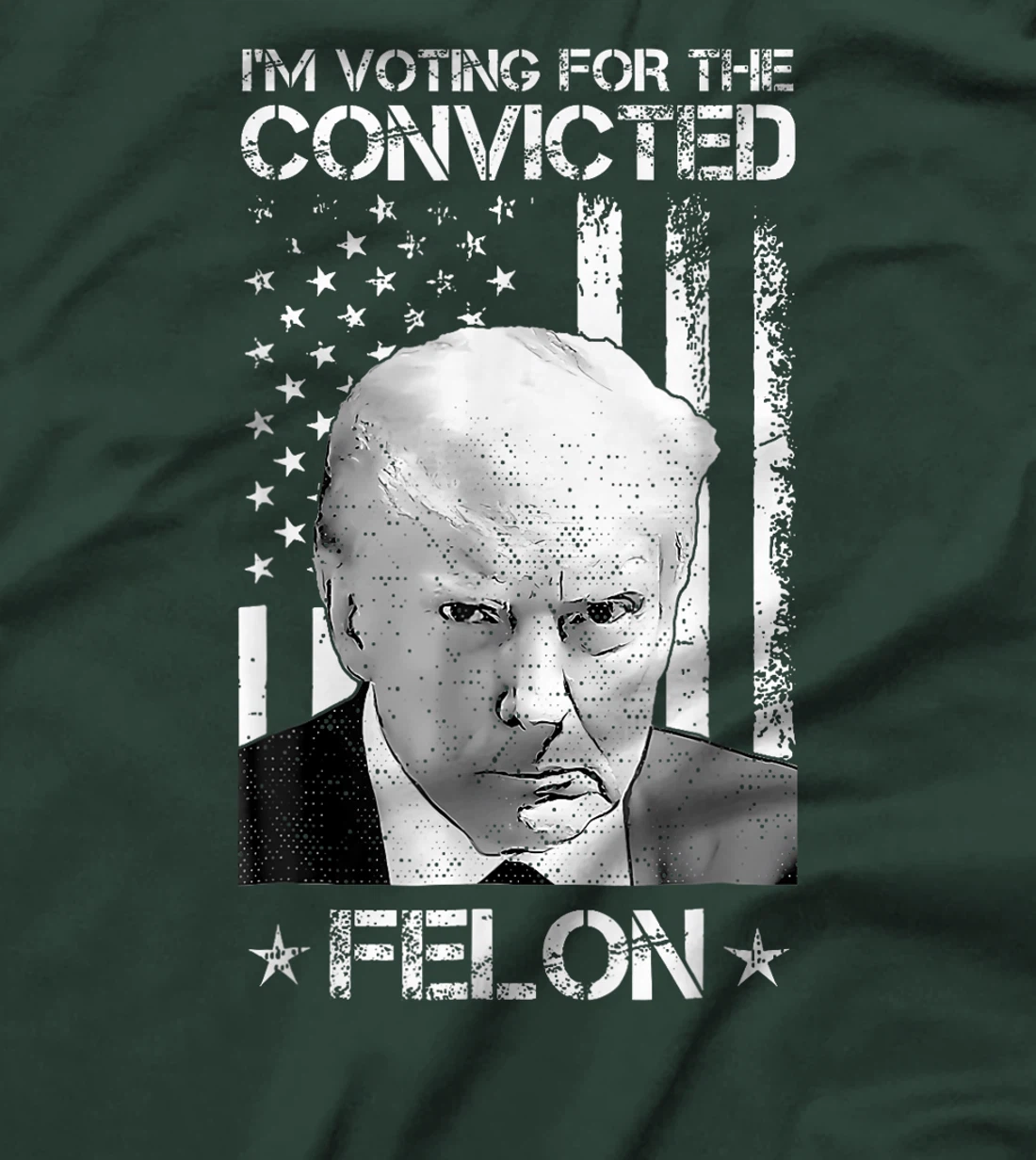 Trump 2024 Convicted Felon, I'm Voting Convicted Felon 2024 T-Shirt
