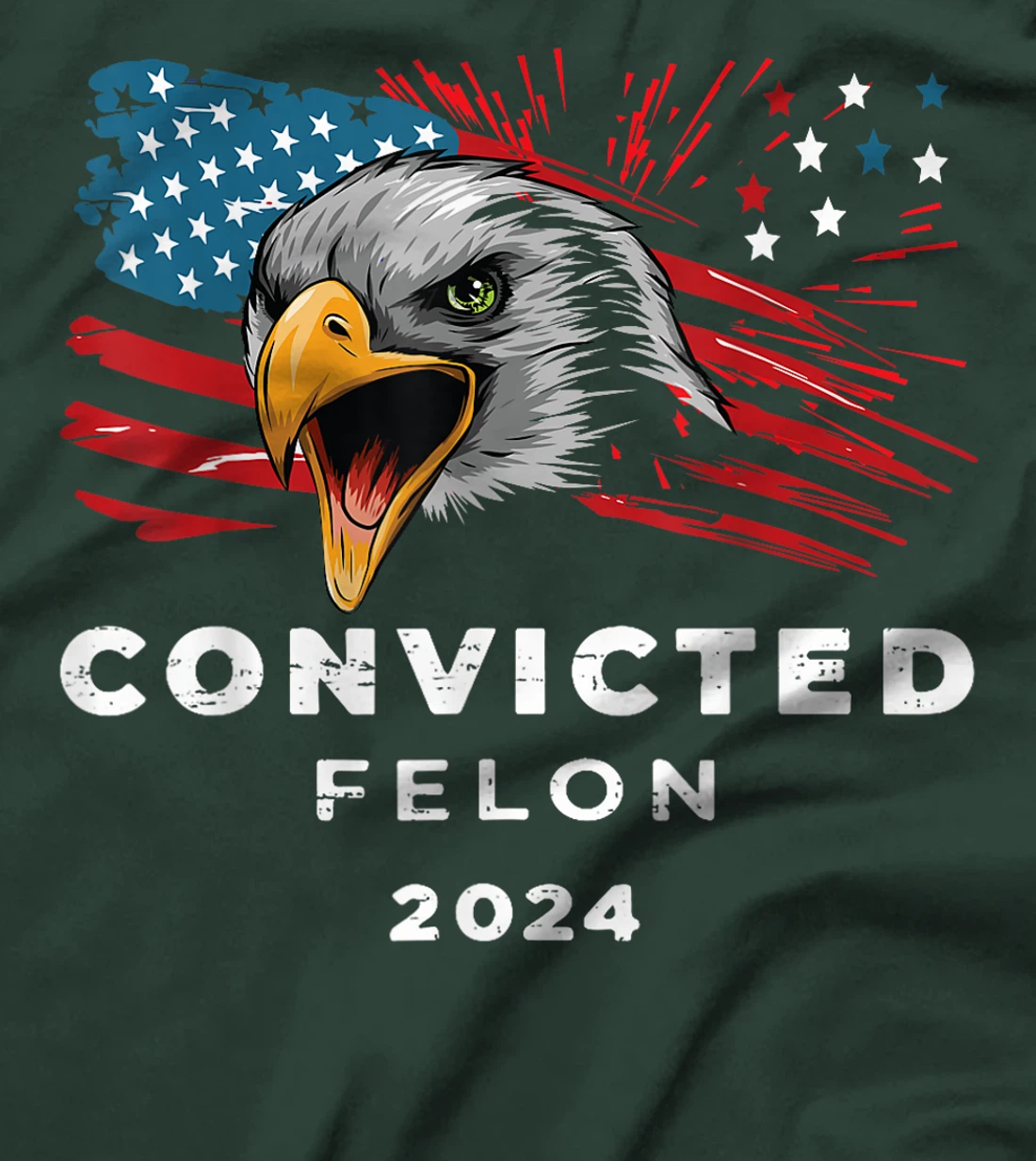 I'm Voting Convicted Felon Trump 2024 Funny Quote T-Shirt
