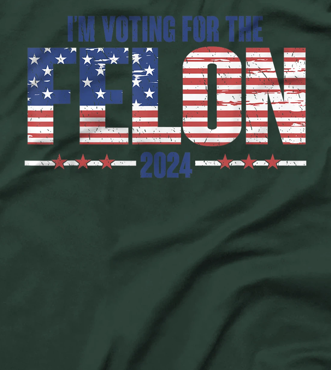 I'm Voting For The Convicted Felon Funny Pro Trump 2024 T-Shirt