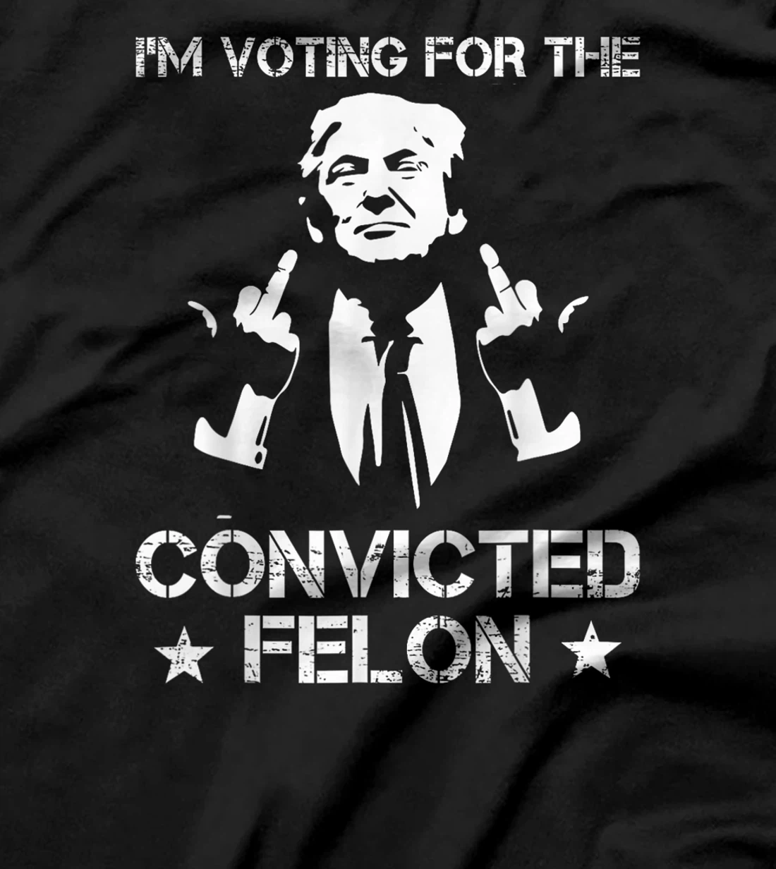 Trump 2024 Convicted Felon, I'm Voting Convicted Felon 2024 T-Shirt