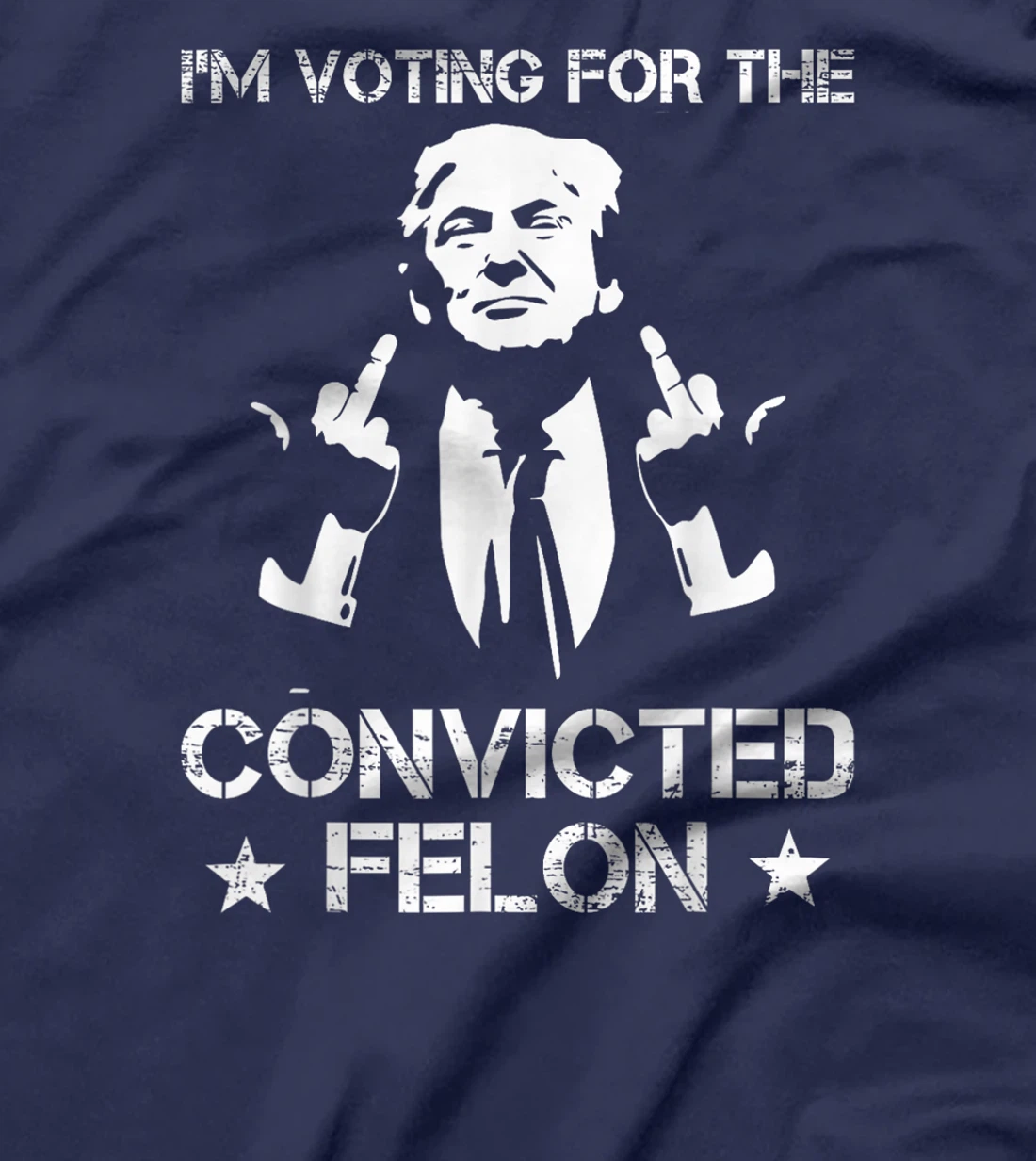 Trump 2024 Convicted Felon, I'm Voting Convicted Felon 2024 T-Shirt