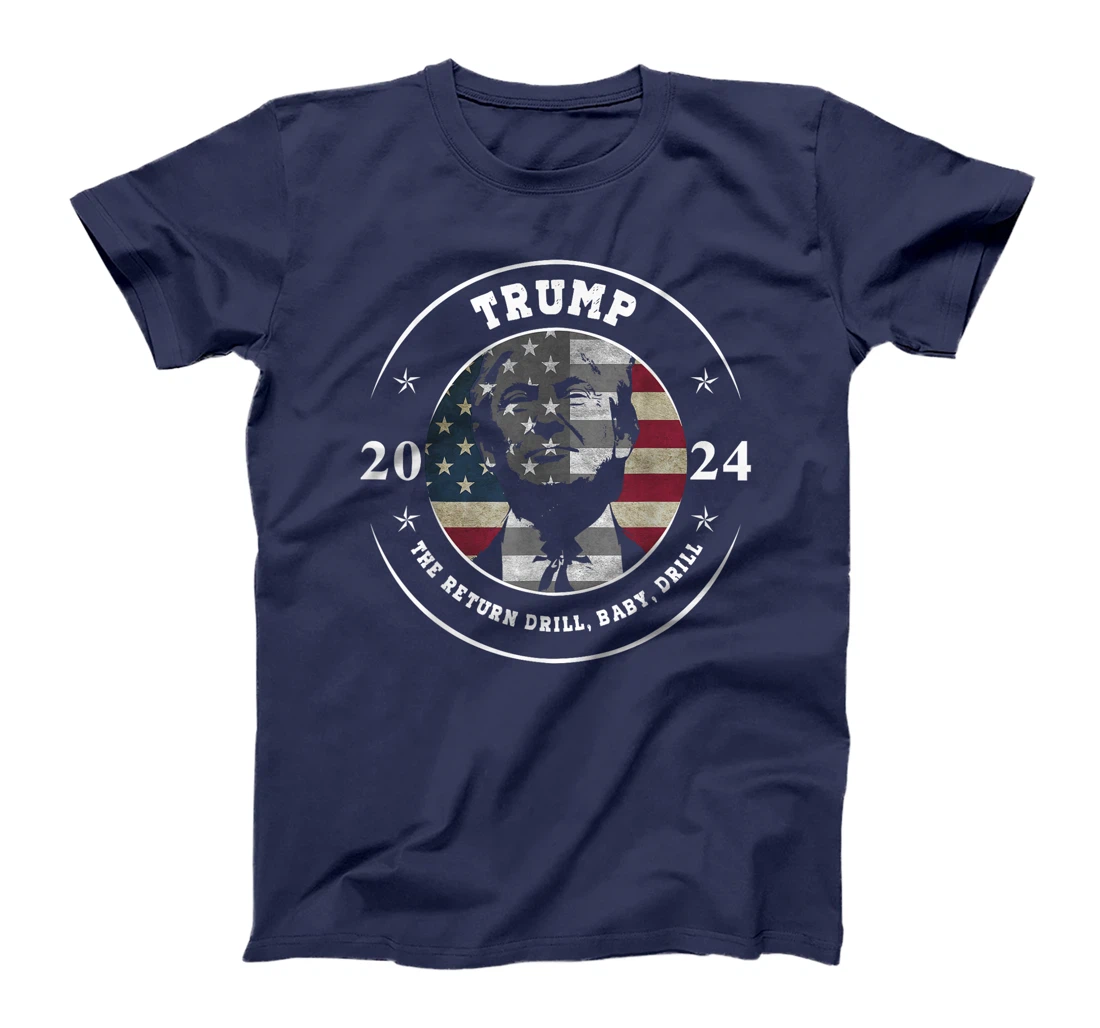 Trump Shirt Drill Baby Drill US Flag Republican 4th Of July T-Shirt