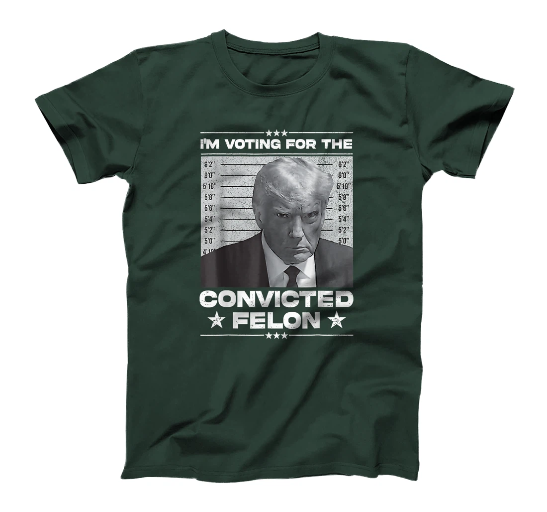 I'm Voting Convicted Felon 2024 Trump 2024 Convicted Felon T-Shirt