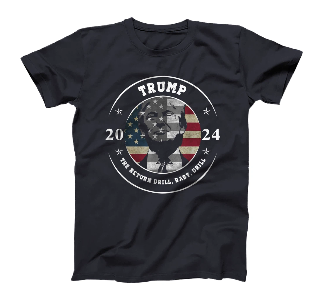 Trump Shirt Drill Baby Drill US Flag Republican 4th Of July T-Shirt