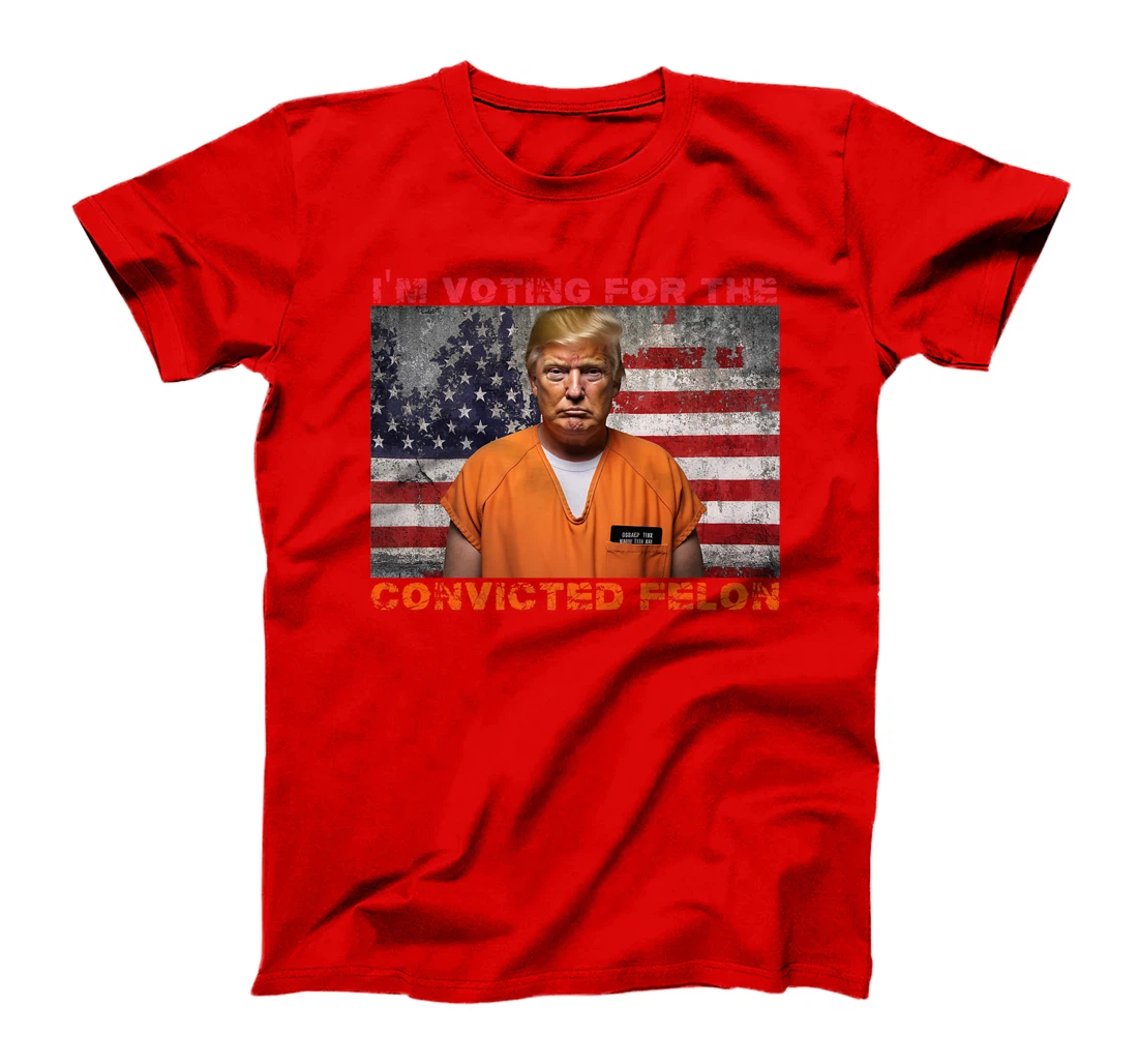 Trump 2024 Convicted Felon I'm Voting Convicted Felon 2024 Premium T-Shirt
