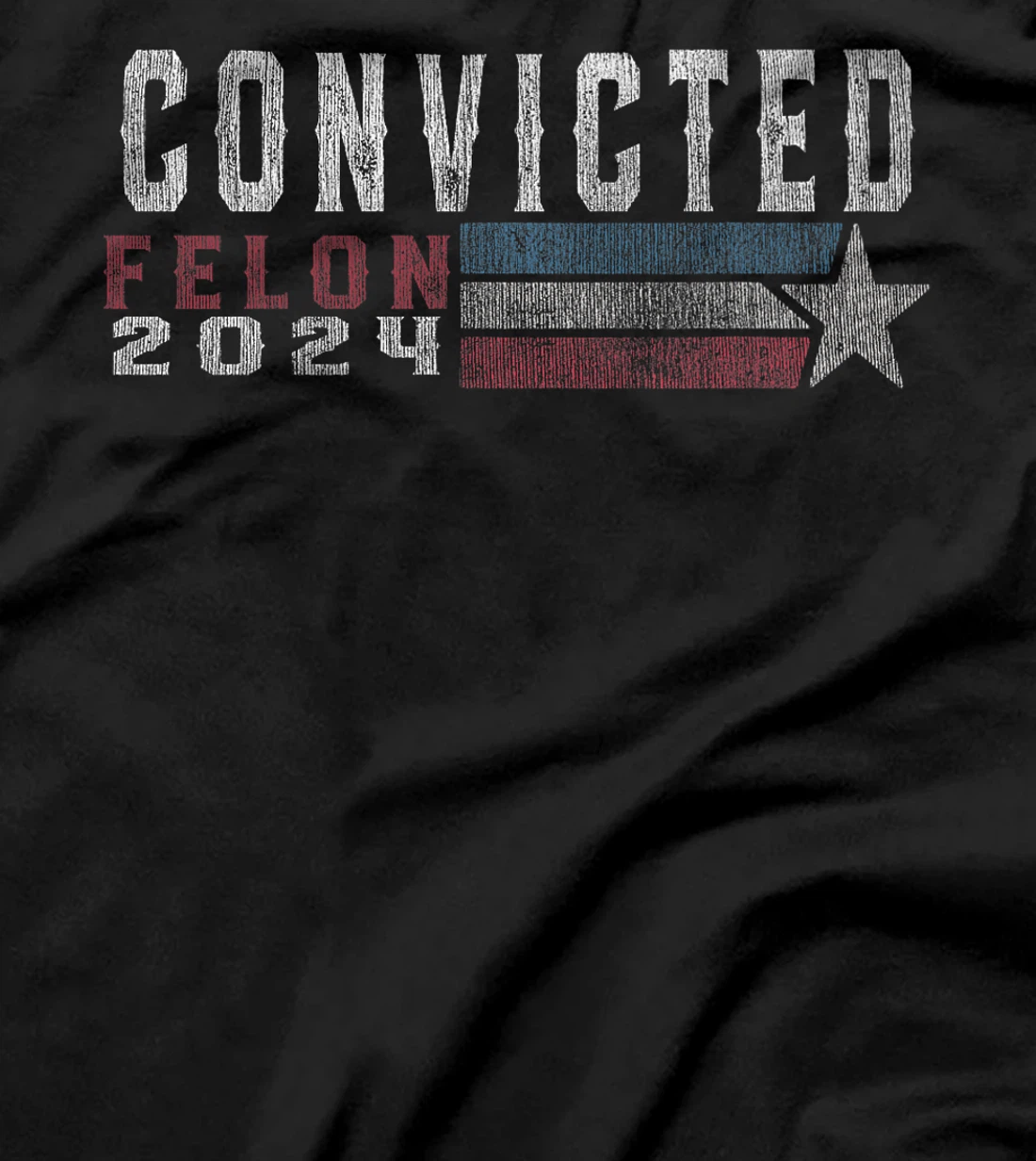 Trump 2024 Convicted Felon, I'm Voting Convicted Felon 2024 Premium T-Shirt