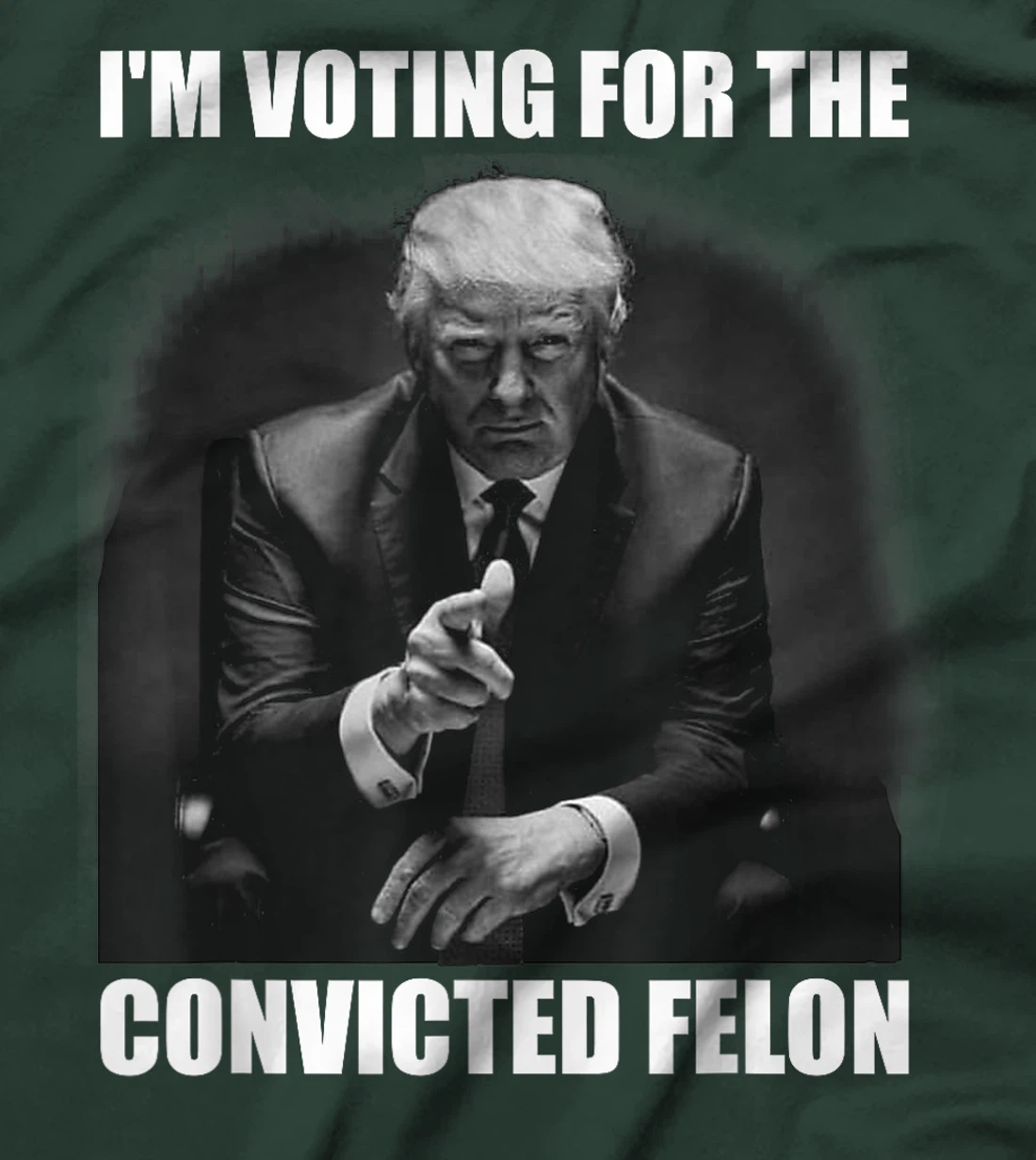 Voting Trump 2024 I'm Voting For The Convicted Felon T-Shirt