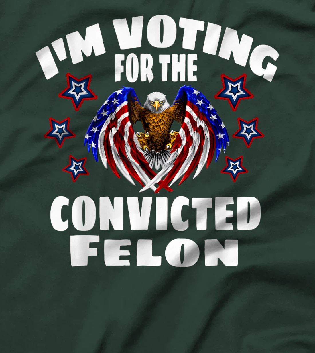 Trump 2024 Convicted Felon I'm Voting Convicted Felon 2024 T-Shirt
