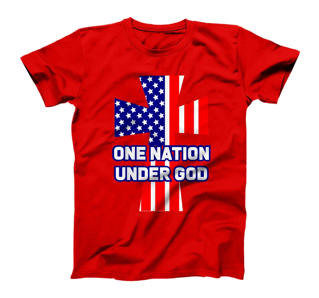 ONE NATION UNDER GOD Flag 4th Of July Patriotic Christian T-Shirt