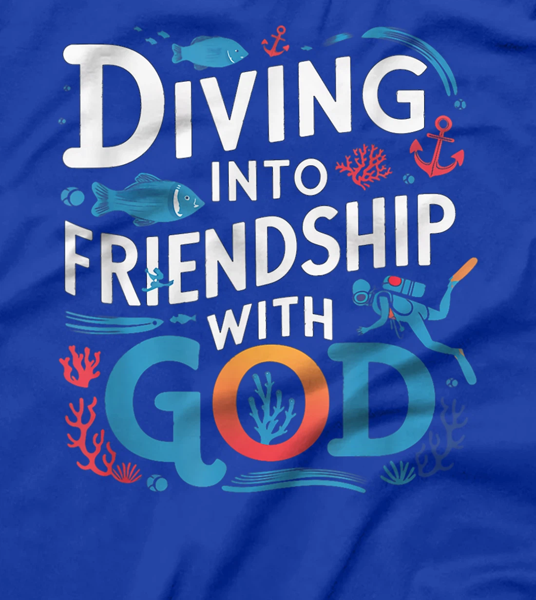 Womens Diving Into Friendship God Underwater Scuba VBS 2024 Beach T-Shirt