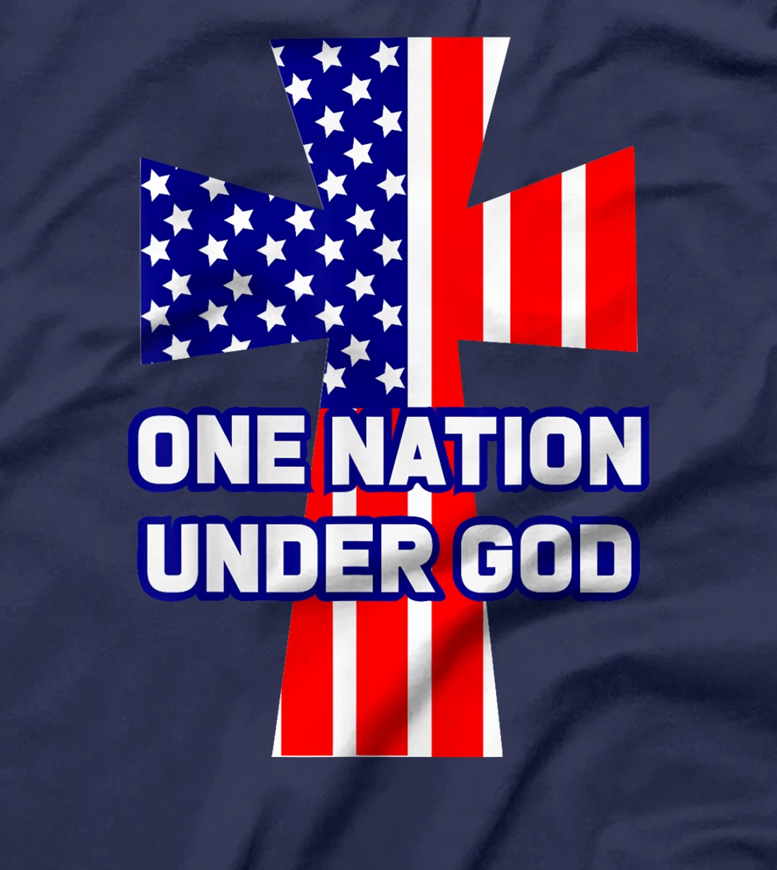 ONE NATION UNDER GOD Flag 4th Of July Patriotic Christian T-Shirt