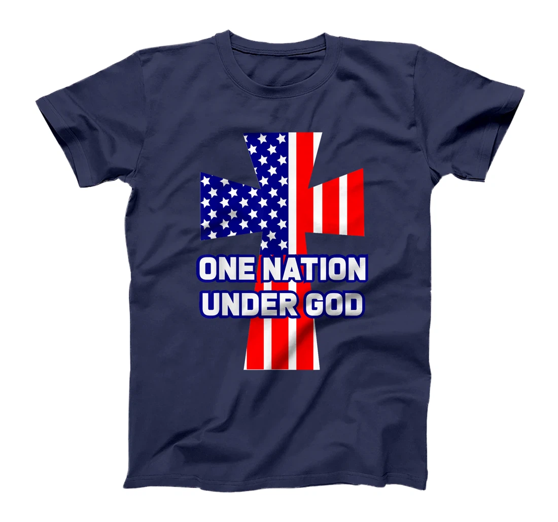 ONE NATION UNDER GOD Flag 4th Of July Patriotic Christian T-Shirt