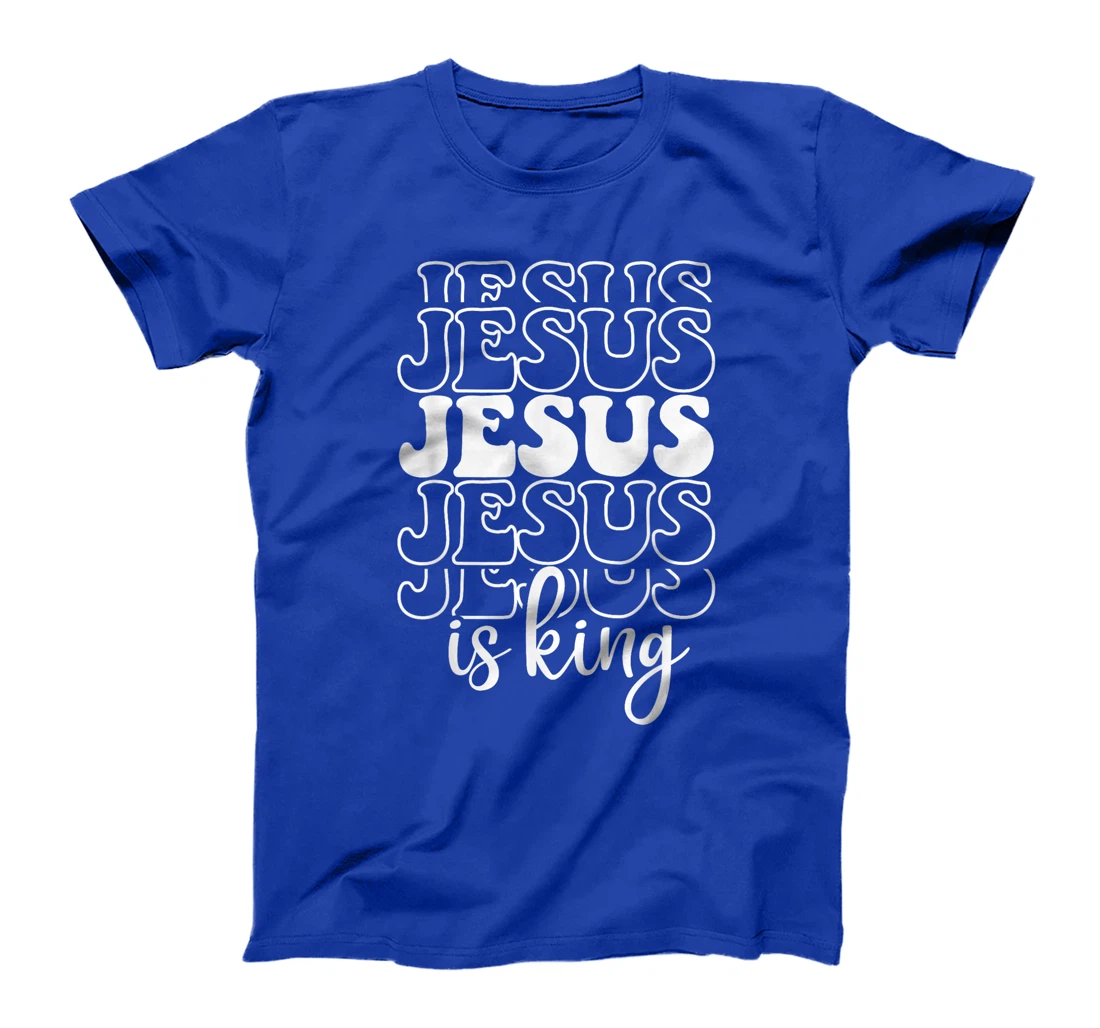 Jesus Is King Christian Faith Religious God Believer Design T-Shirt