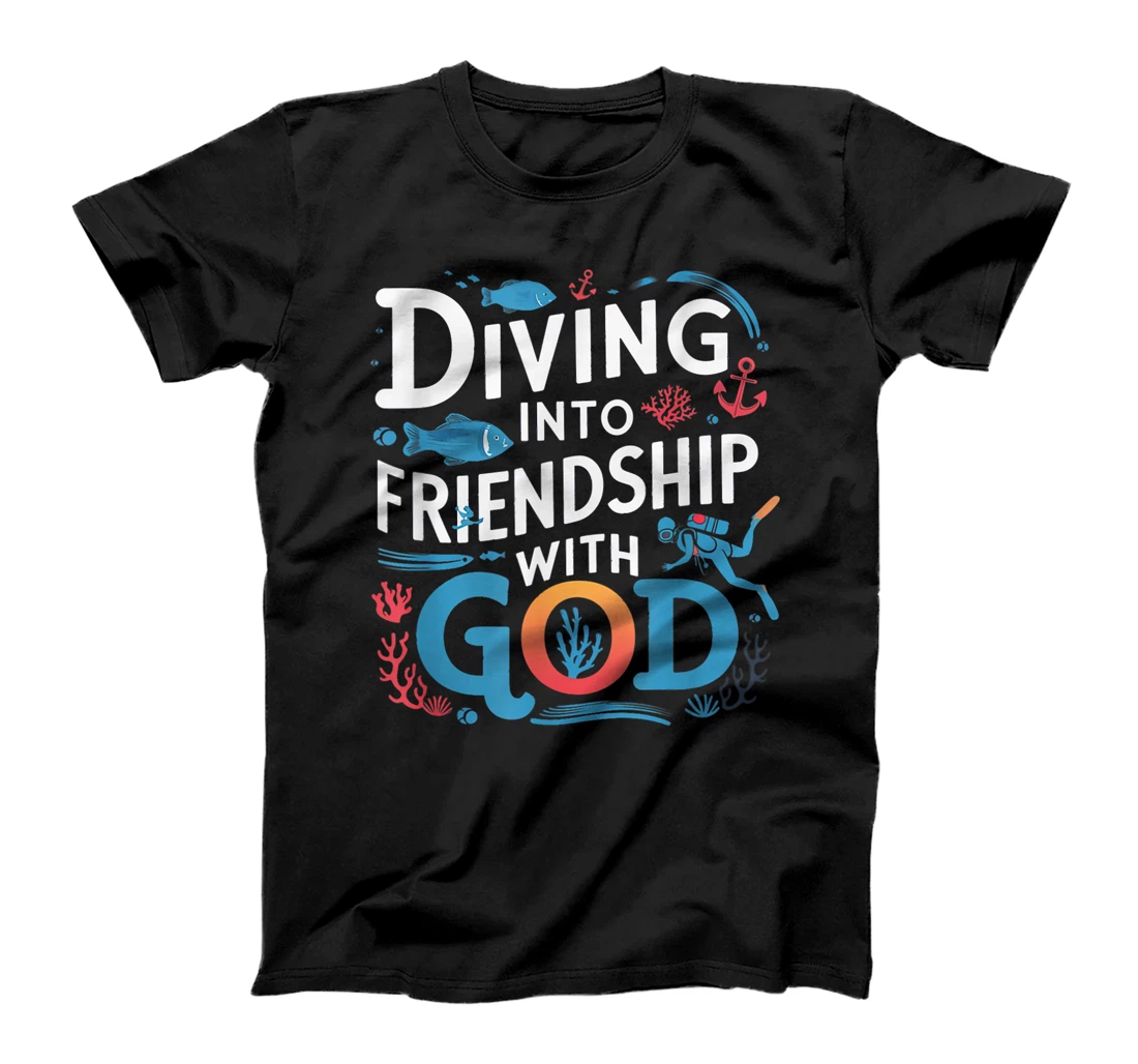 Womens Diving Into Friendship God Underwater Scuba VBS 2024 Beach T-Shirt