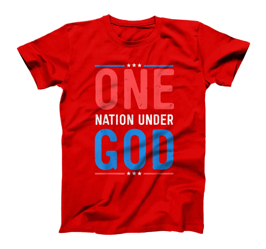 Funny 4th Of July ONE NATION UNDER GOD T-Shirt