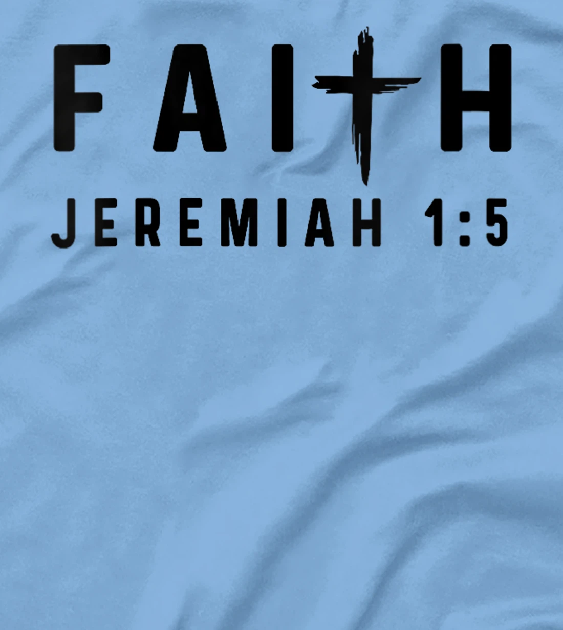Womens Jeremiah 1:5 1 5 Faith - God Jesus Christian I Knew You T-Shirt