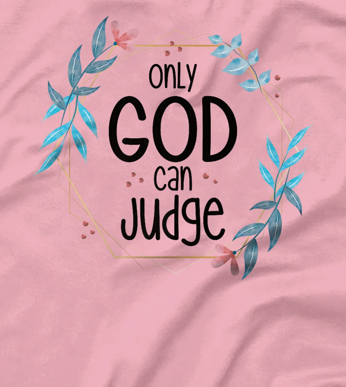 Only God Can Judge Premium T-Shirt