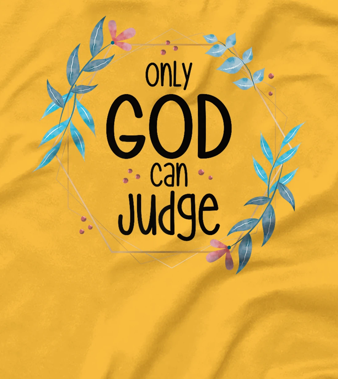 Only God Can Judge Premium T-Shirt