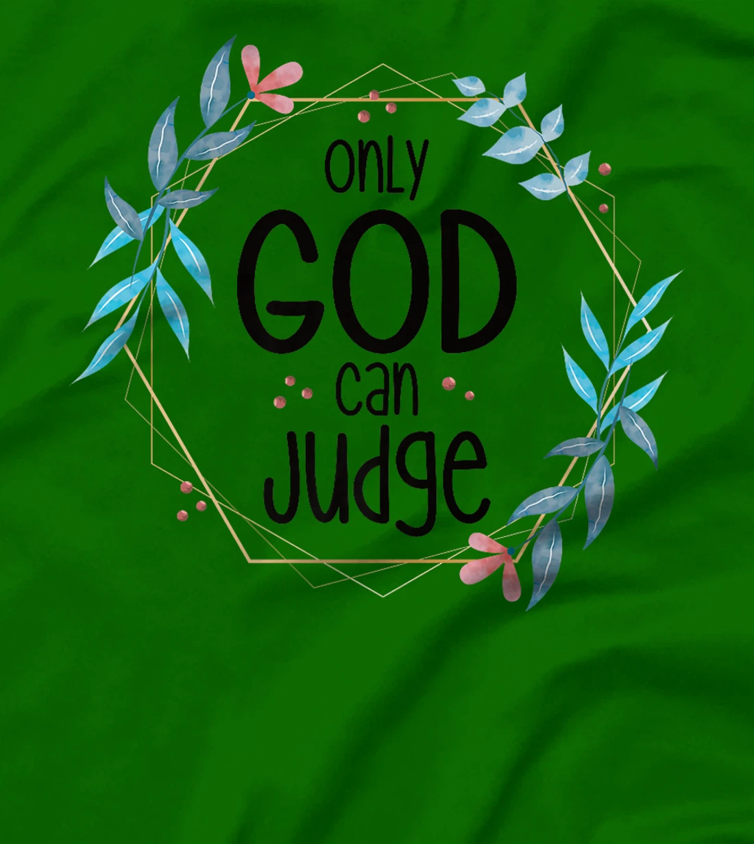 Only God Can Judge Premium T-Shirt