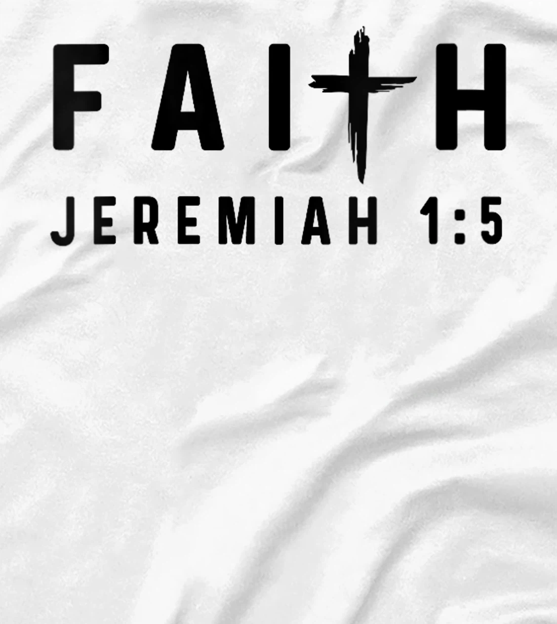 Womens Jeremiah 1:5 1 5 Faith - God Jesus Christian I Knew You T-Shirt