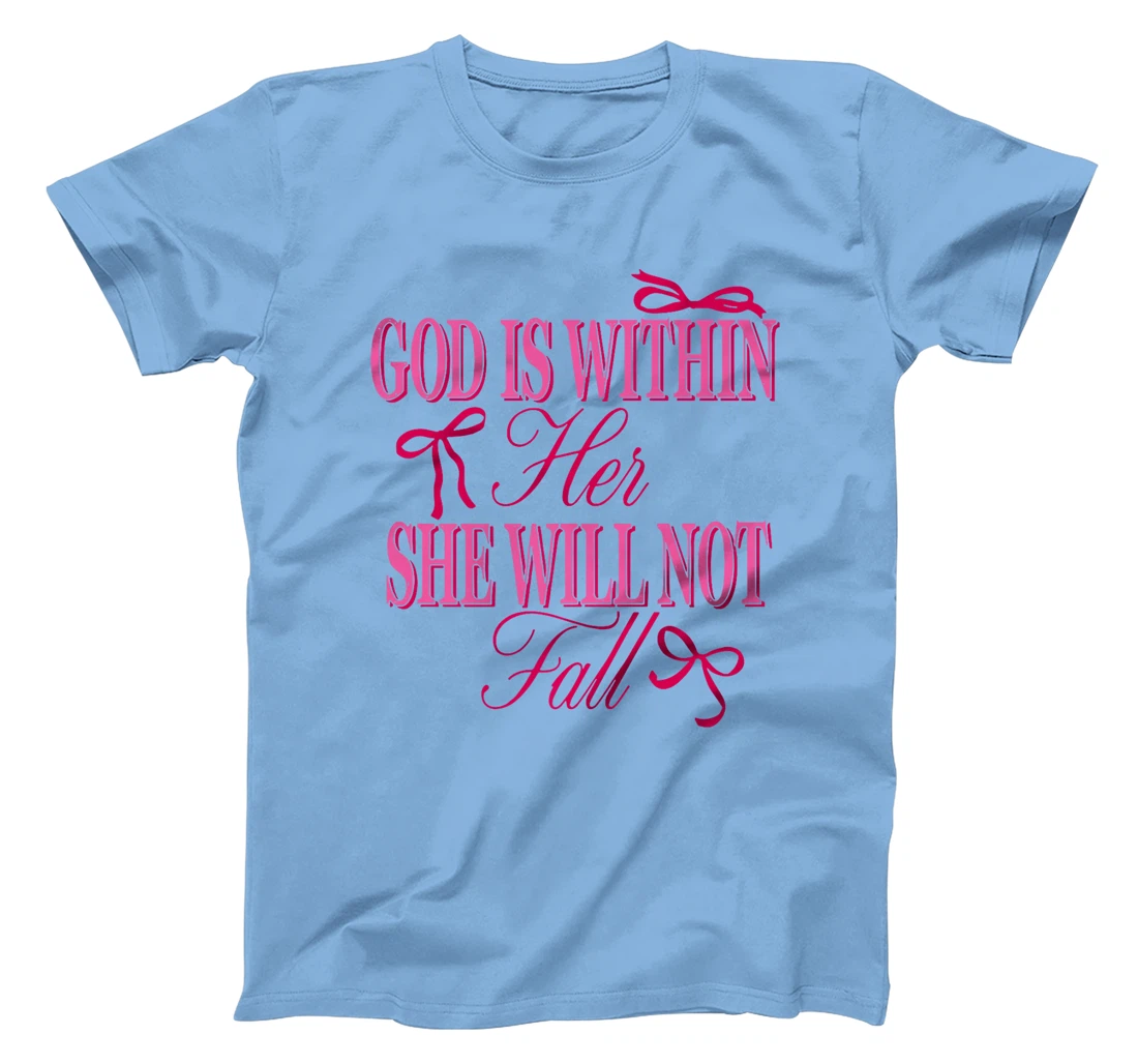 God Is Within Her She Will Not Fall American Christ Bow Premium T-Shirt
