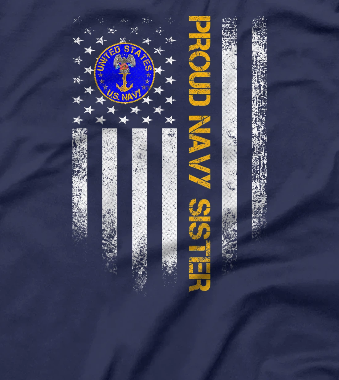 Vintage USA American Flag Proud US Navy Veteran Sister Funny T-Shirt