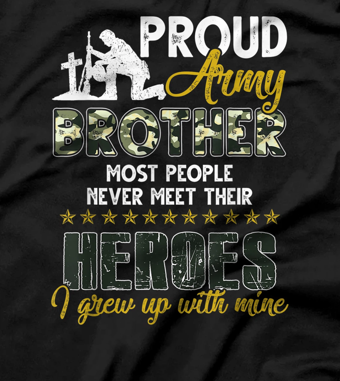 Mens Proud Army Brother American Soldier Veteran Army Hero Gift T-Shirt