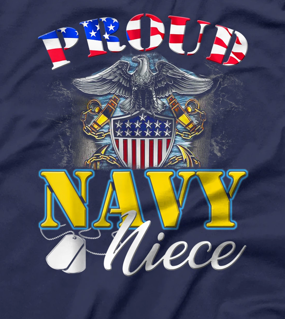 Proud Navy Niece With American Flag T-Shirt Veteran Gift T-Shirt