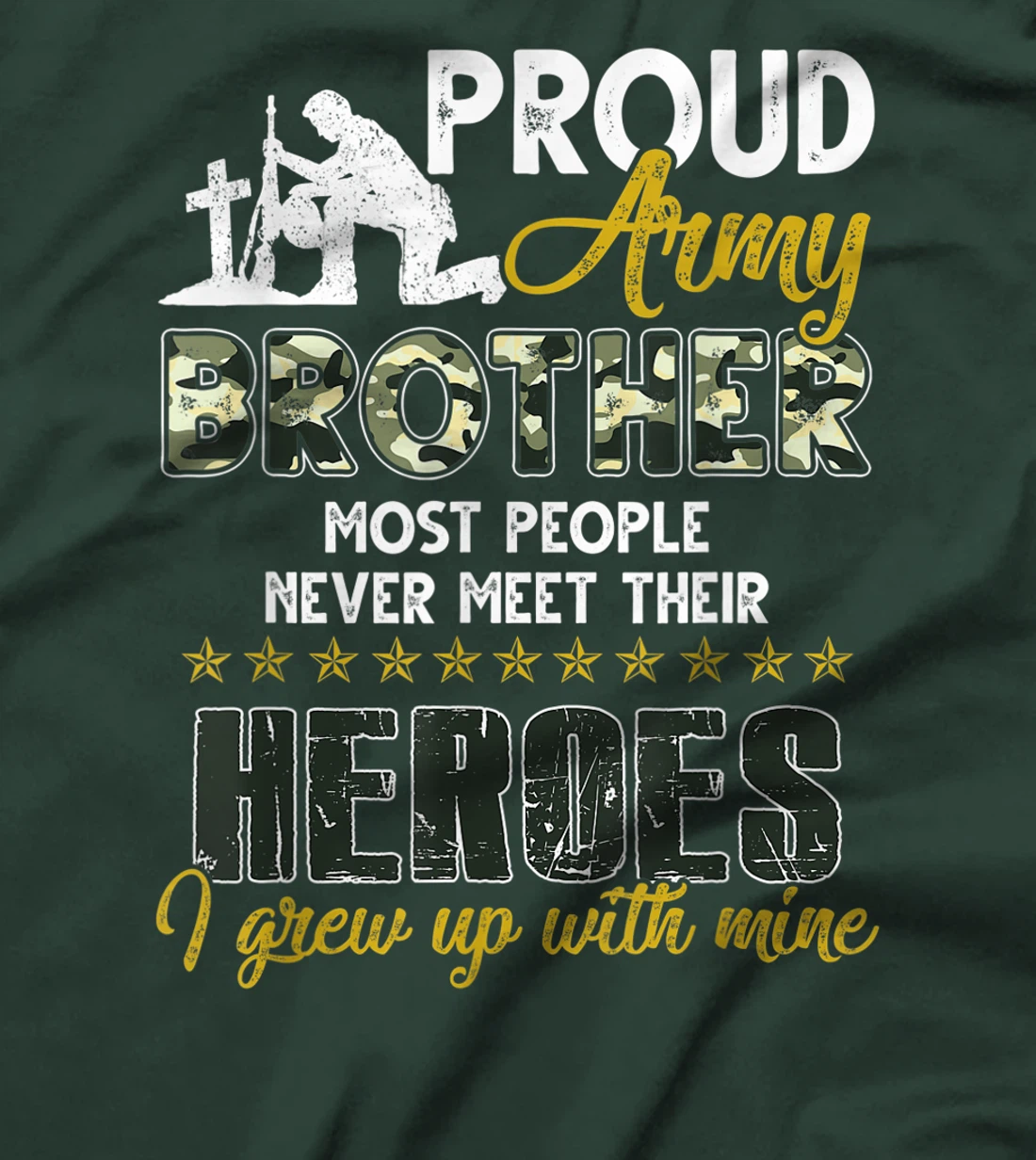 Mens Proud Army Brother American Soldier Veteran Army Hero Gift T-Shirt