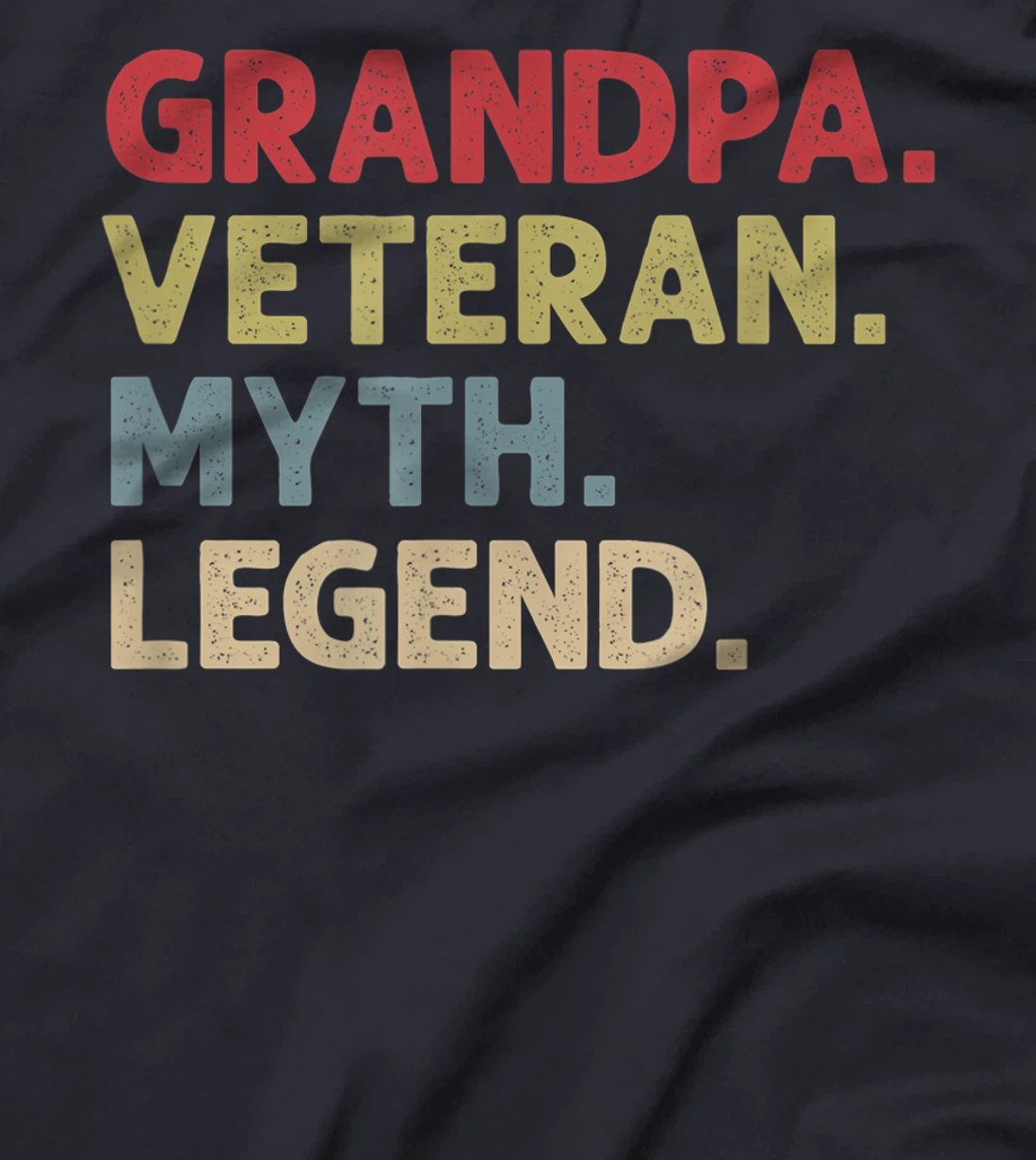 Mens Grandpa Veteran Myth Legend T-Shirt