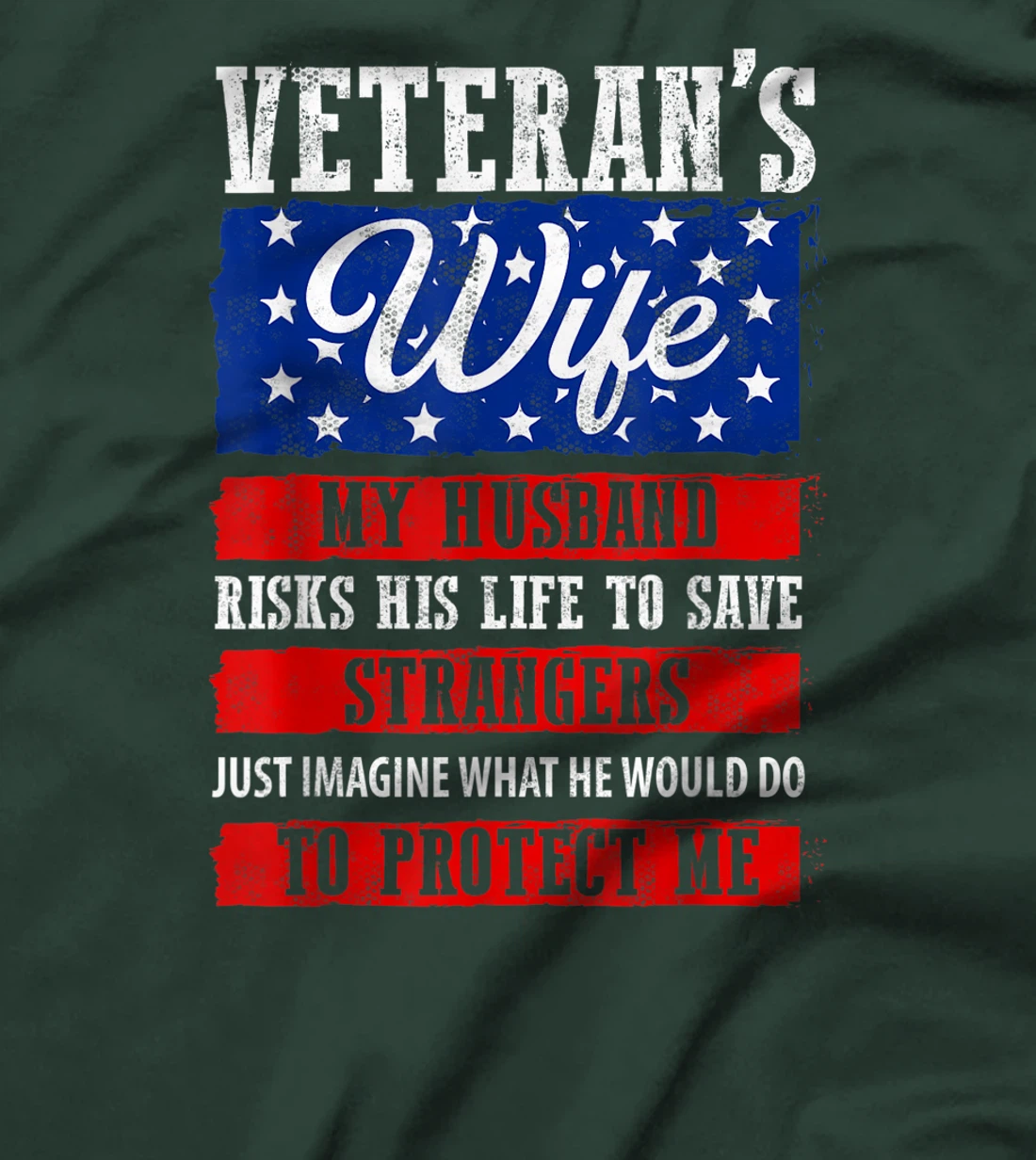 Proud Army Wife, Military Wife, Veterans Day, Veteran's Wife T-Shirt