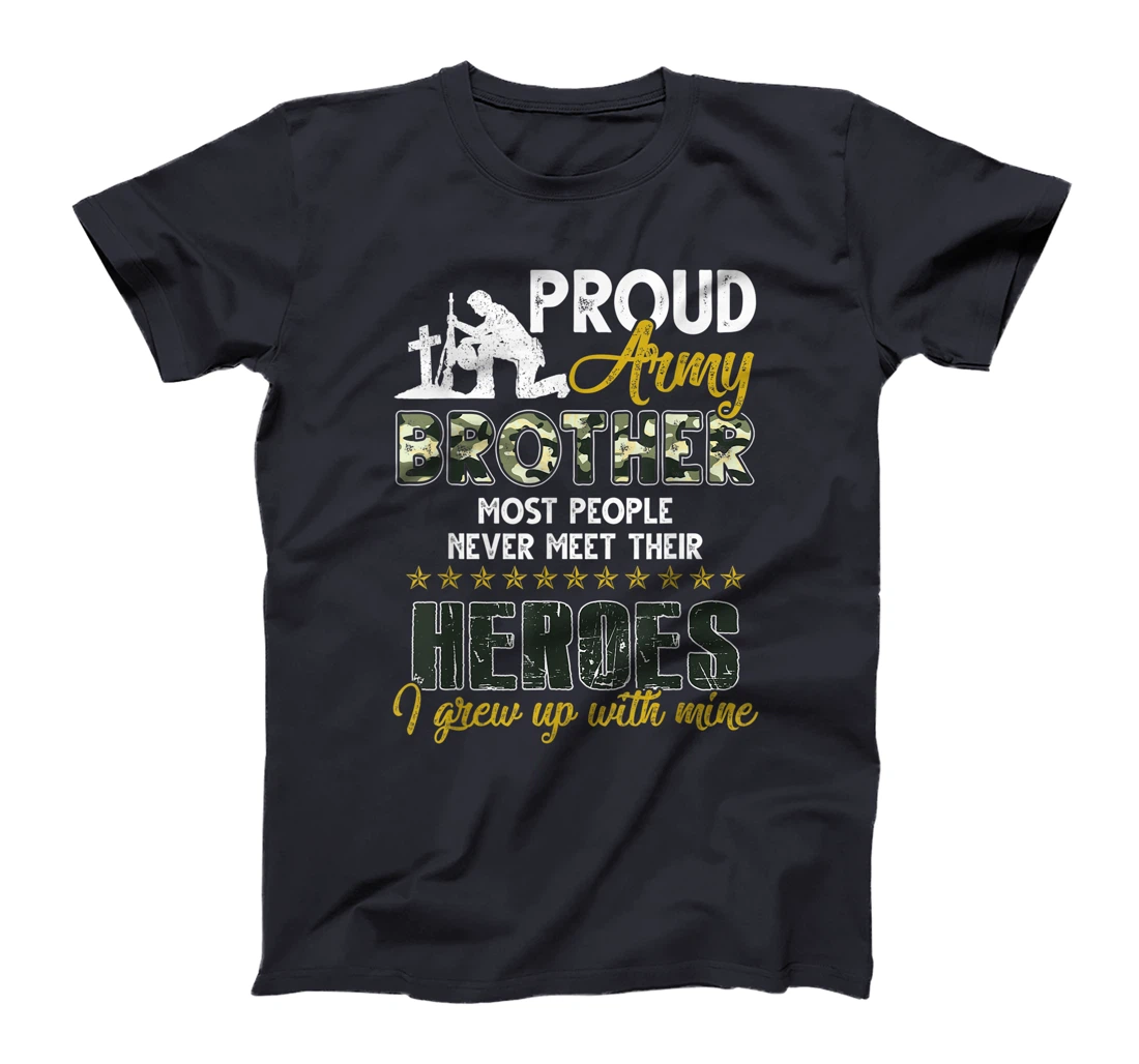 Mens Proud Army Brother American Soldier Veteran Army Hero Gift T-Shirt