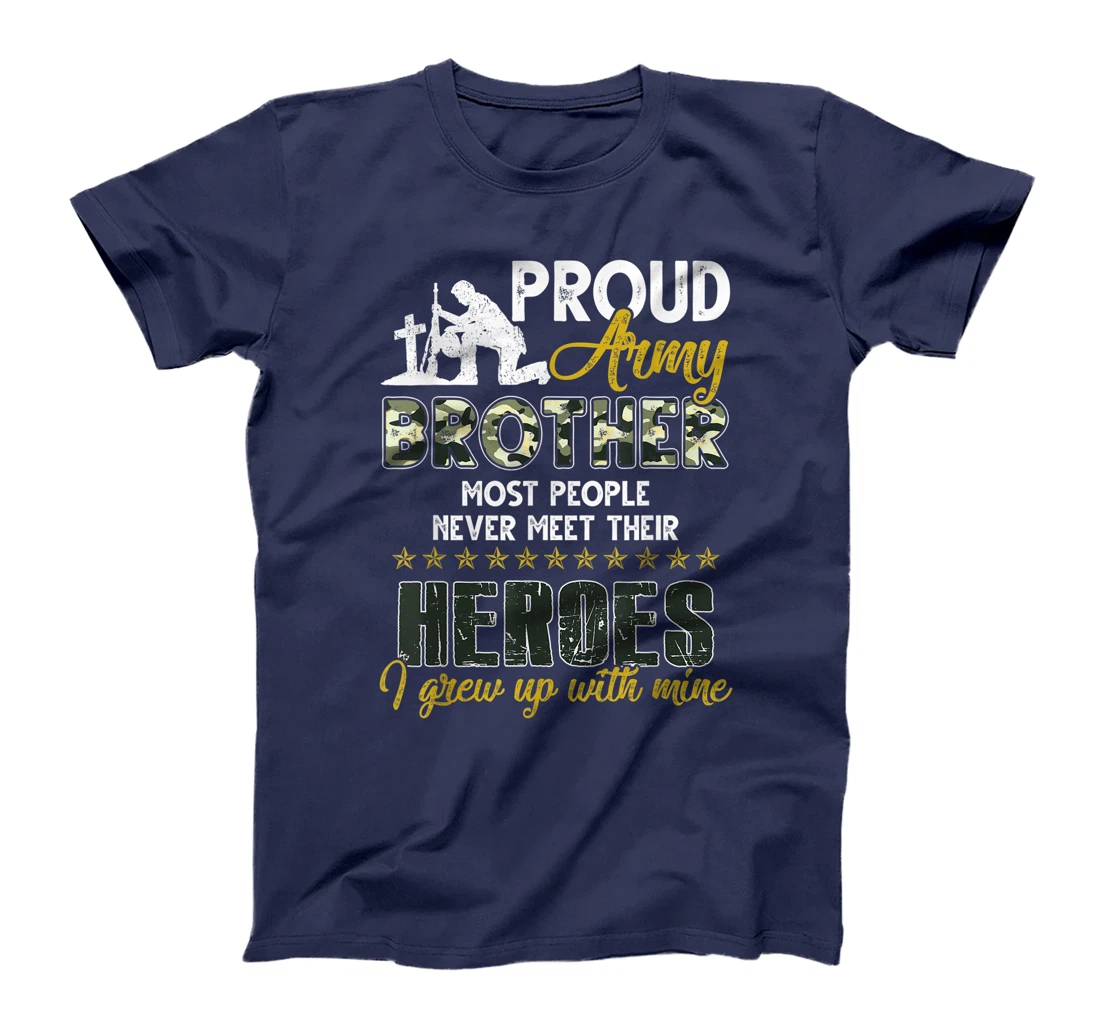 Mens Proud Army Brother American Soldier Veteran Army Hero Gift T-Shirt